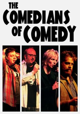 The Comedians of Comedy: Live at the El Rey