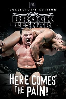 WWE: Брок Леснар: Почувствуй боль