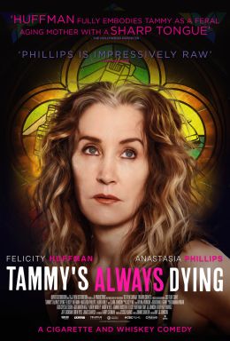 Tammy&#039;s Always Dying
