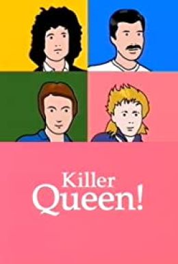 Killer Queen!