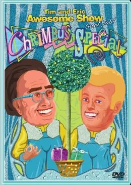 Tim and Eric Awesome Show, Great Job! Chrimbus Special