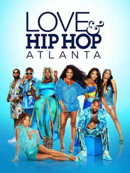 Love &amp; Hip Hop: Atlanta