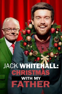 Джек Уайтхолл: Рождество с отцом