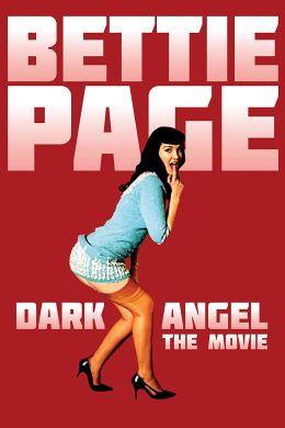 Бетти Пейдж: Темный ангел